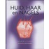 Huid, Haar en Nagels