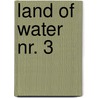 Land of Water nr. 3
