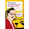 Met Nicole waarmee kan ik u van dienst zijn by Barbara Burke