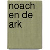 Noach en de ark by Unknown