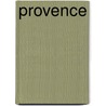 Provence door Onbekend
