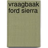 Vraagbaak Ford Sierra
