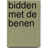 Bidden met de benen door Chajim Bloch