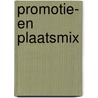 Promotie- en plaatsmix by Unknown