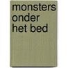 Monsters onder het bed