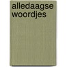 Alledaagse woordjes