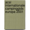 ACSI internationale campinggids Europa 2001