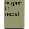 Te gast in Nepal