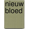 Nieuw bloed