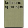 Keltische sprookjes