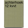 Achterhoek 12 KVVT