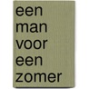 Een man voor een zomer by Unknown