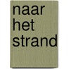 Naar het strand