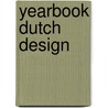 Yearbook Dutch Design