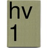 Hv 1 by Unknown
