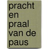 Pracht en praal van de paus