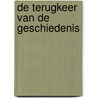 De terugkeer van de geschiedenis