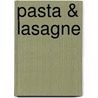 Pasta & lasagne