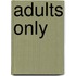Adults only