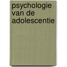 Psychologie van de adolescentie door N.W. Slot