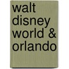 Walt Disney World & Orlando door Onbekend
