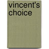 Vincent's Choice