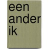 Een ander ik by R. Benedictus