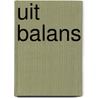 Uit Balans by Tom Vogelaar