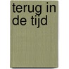 Terug in de tijd