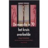 De man die in 70 het kruis overleefde by F. Vermeiren