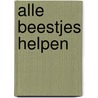 Alle beestjes helpen