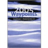 Waypoints IJsselmeer + Nederlandse en Belgische Kustwateren by P. Schol