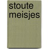 Stoute meisjes