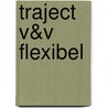 Traject V&V Flexibel