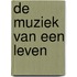 De muziek van een leven