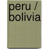 Peru / Bolivia
