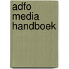 Adfo media handboek by Unknown