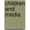 Children and media by Unknown