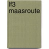 LF3 Maasroute