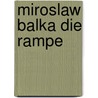 Miroslaw Balka die Rampe