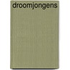 Droomjongens