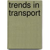 Trends in transport by Elsevier Business Intelligence