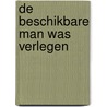De beschikbare man was verlegen