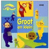 Groot en klein door Onbekend