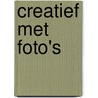 Creatief met foto's