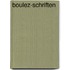 Boulez-schriften