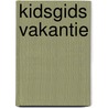 Kidsgids vakantie