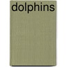 Dolphins