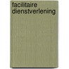 Facilitaire dienstverlening