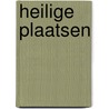 Heilige plaatsen by Unknown